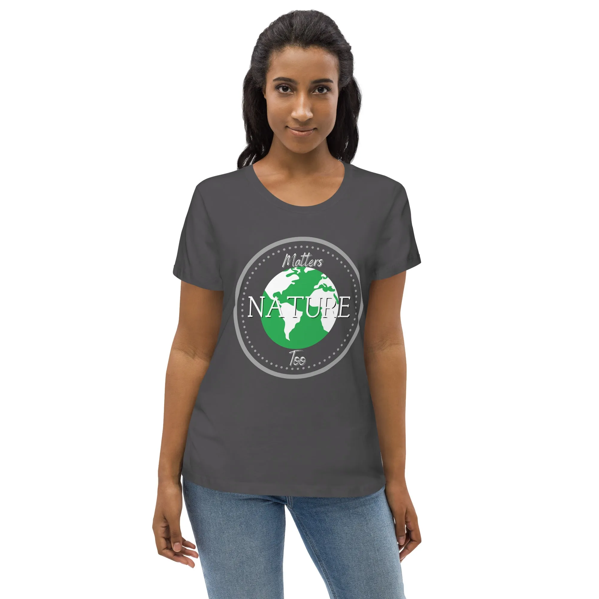 Women's fitted eco tee, Nature Matters