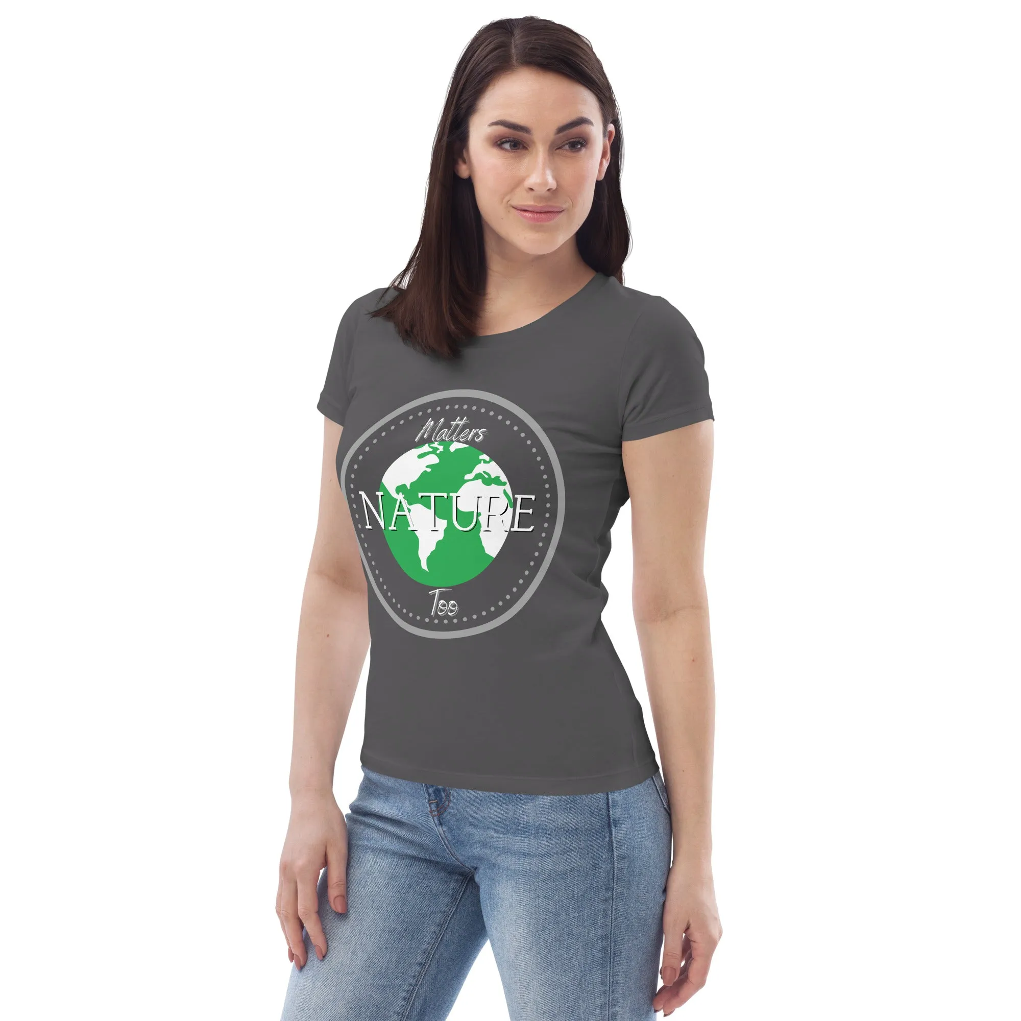Women's fitted eco tee, Nature Matters